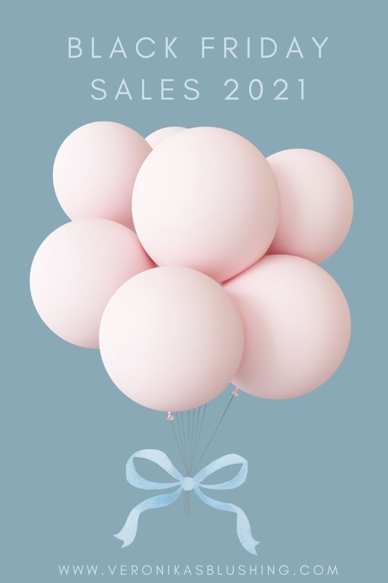 My Favorite Black Friday Sales 2021 Veronika's Blushing